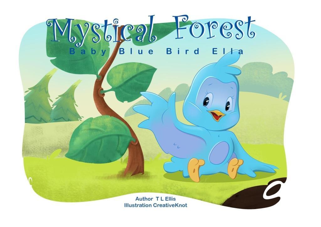 Baby Blue Bird Ella (Mystical Forest #3)