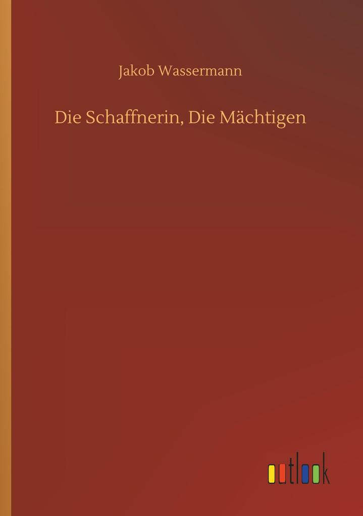 Die Schaffnerin Die Mächtigen
