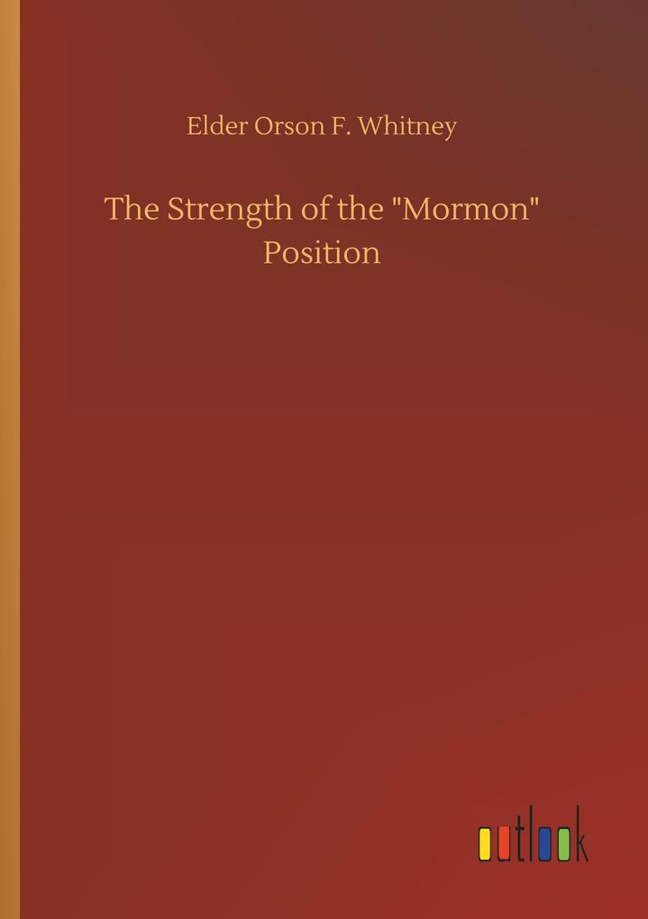 Image of The Strength of the Mormon Position