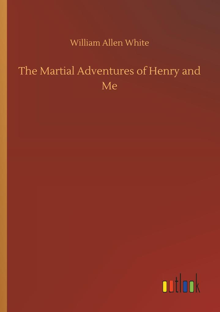 Image of The Martial Adventures of Henry and Me