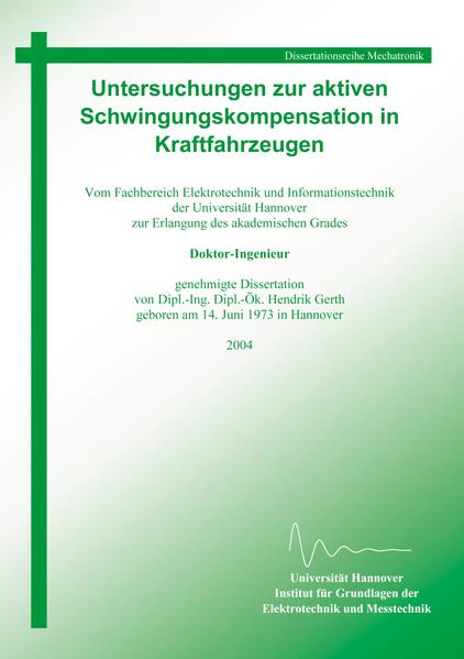 Untersuchungen zur aktiven Schwingungskompensation in Kraftfahrzeugen