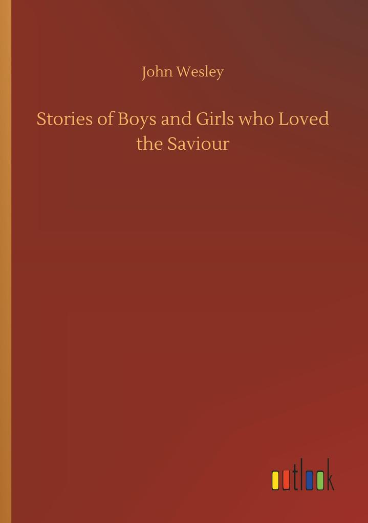 Image of Stories of Boys and Girls who Loved the Saviour