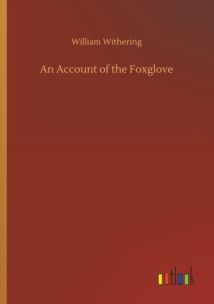 Image of An Account of the Foxglove