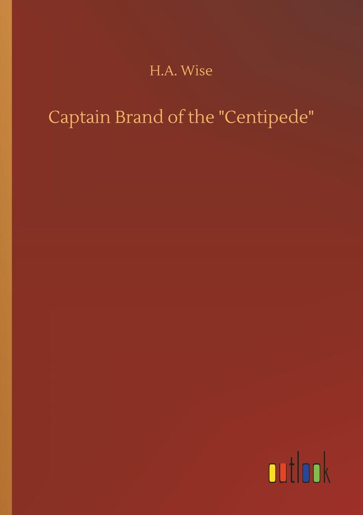 Captain Brand of the 'Centipede'