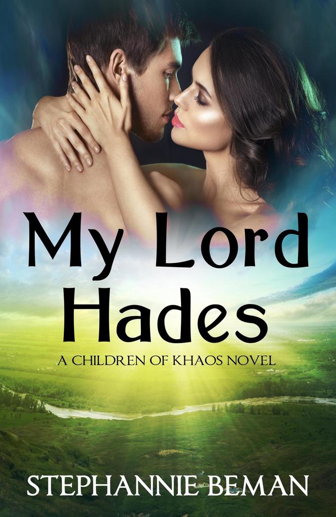 My Lord Hades (Children of Khaos #1)
