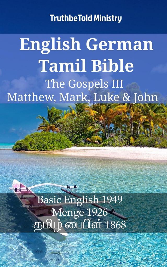 English German Tamil Bible - The Gospels III - Matthew Mark Luke & John