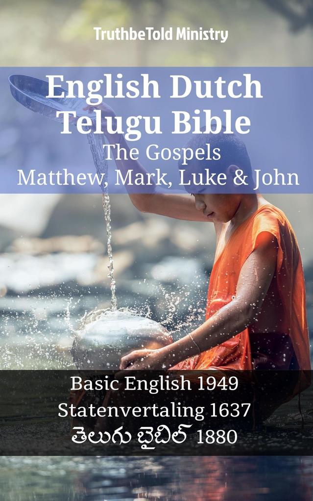 English Dutch Telugu Bible - The Gospels - Matthew Mark Luke & John