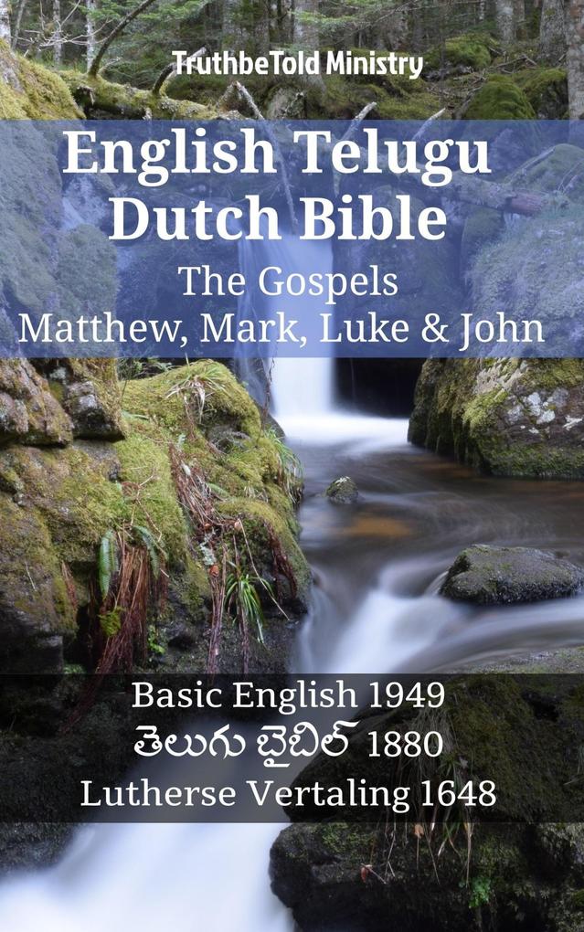 English Telugu Dutch Bible - The Gospels - Matthew Mark Luke & John