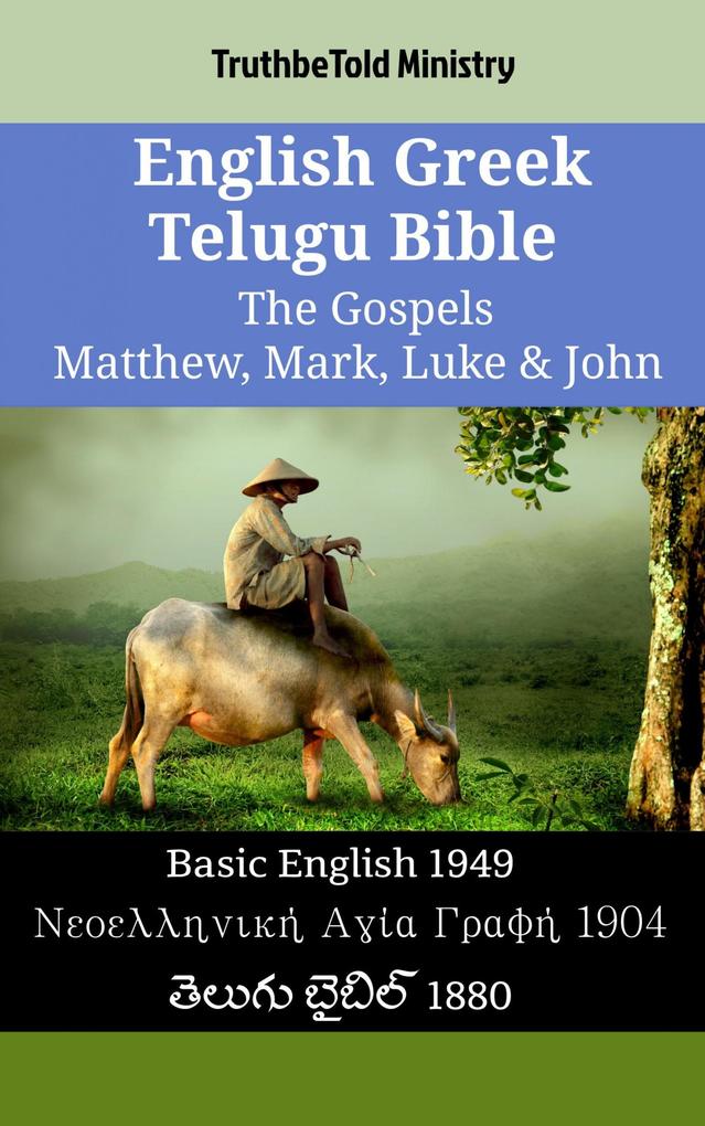 English Greek Telugu Bible - The Gospels - Matthew Mark Luke & John