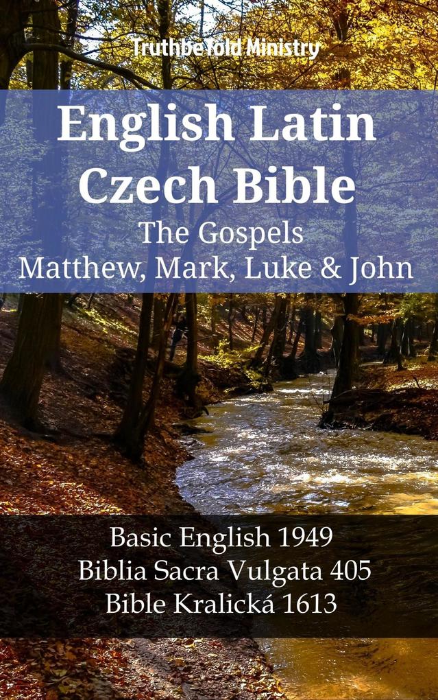 English Latin Czech Bible - The Gospels - Matthew Mark Luke & John