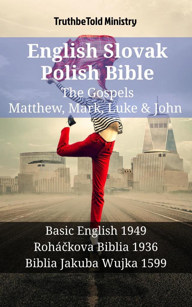 English Slovak Polish Bible - The Gospels - Matthew Mark Luke & John