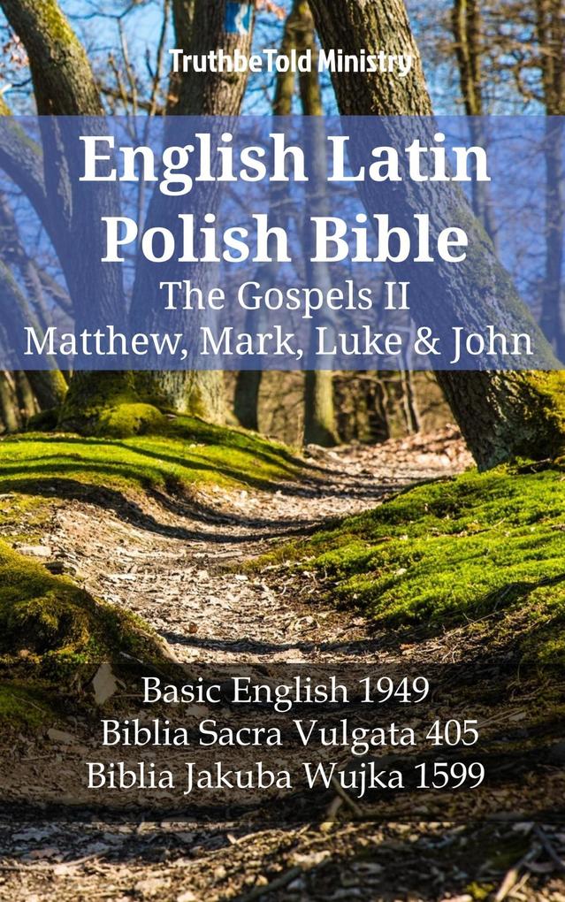 English Latin Polish Bible - The Gospels II - Matthew Mark Luke & John