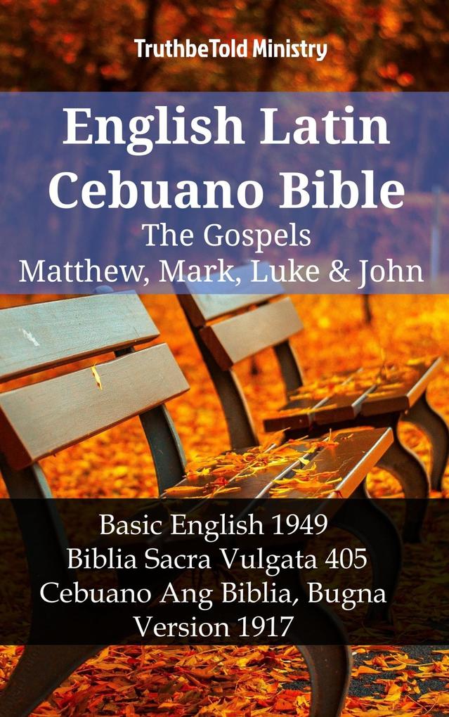 English Latin Cebuano Bible - The Gospels - Matthew Mark Luke & John