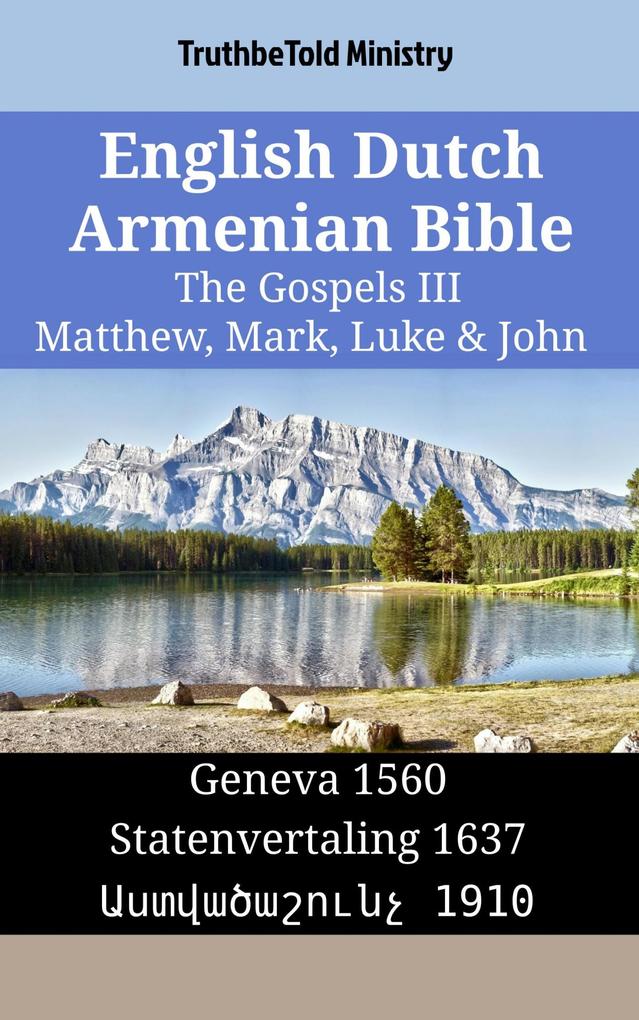English Dutch Armenian Bible - The Gospels III - Matthew Mark Luke & John
