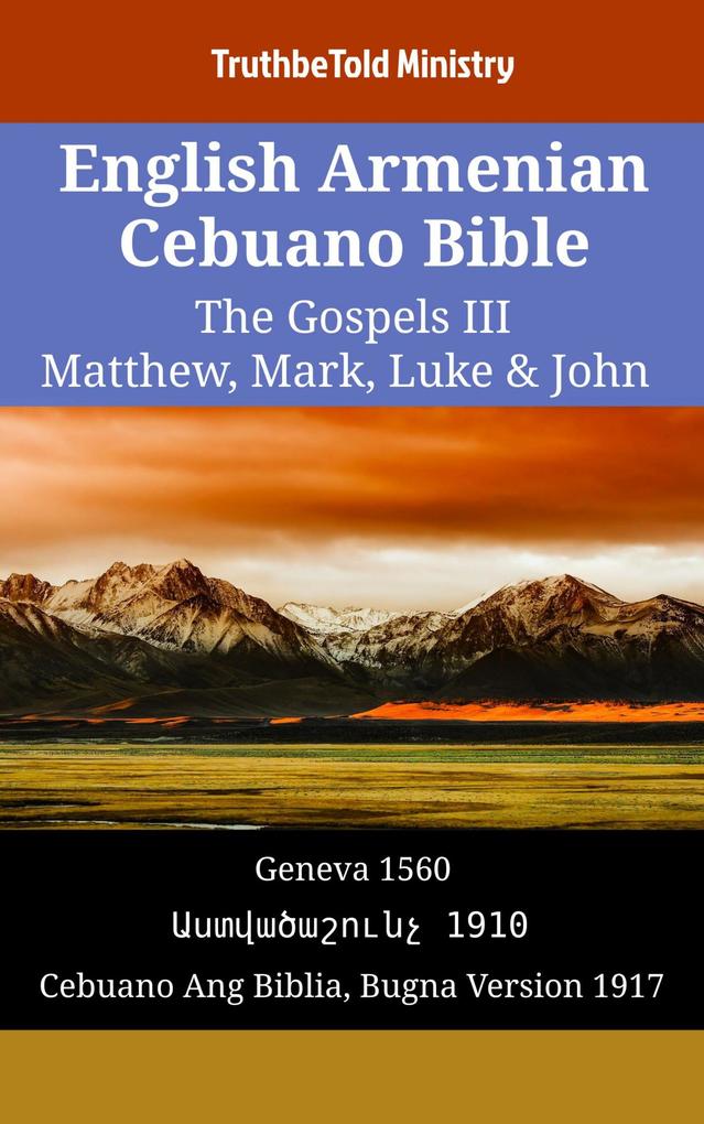 English Armenian Cebuano Bible - The Gospels III - Matthew Mark Luke & John