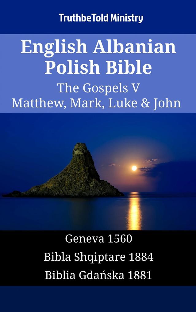 English Albanian Polish Bible - The Gospels V - Matthew Mark Luke & John