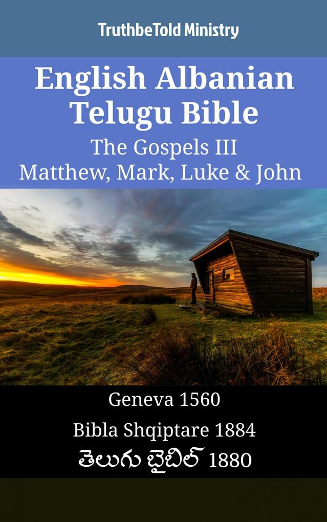 English Albanian Telugu Bible - The Gospels III - Matthew Mark Luke & John