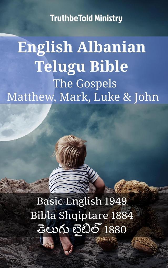 English Albanian Telugu Bible - The Gospels - Matthew Mark Luke & John