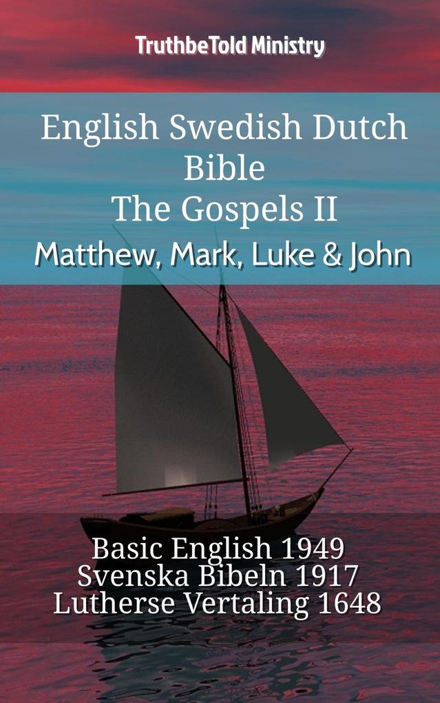 English Swedish Dutch Bible - The Gospels II - Matthew Mark Luke & John