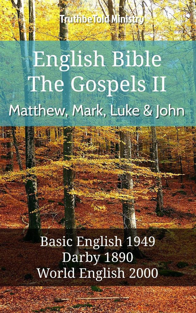 English Bible - The Gospels II - Matthew Mark Luke and John