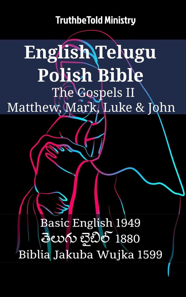 English Telugu Polish Bible - The Gospels II - Matthew Mark Luke & John