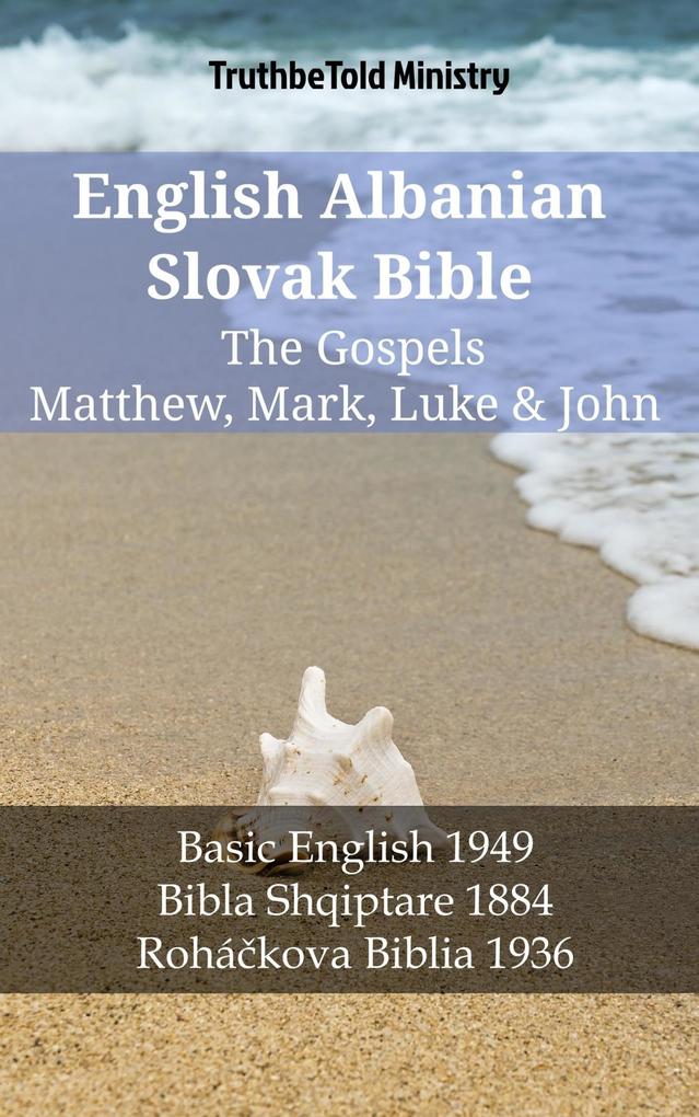 English Albanian Slovak Bible - The Gospels - Matthew Mark Luke & John