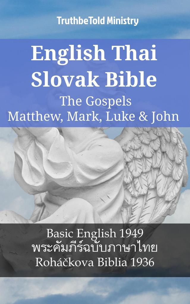 English Thai Slovak Bible - The Gospels - Matthew Mark Luke & John