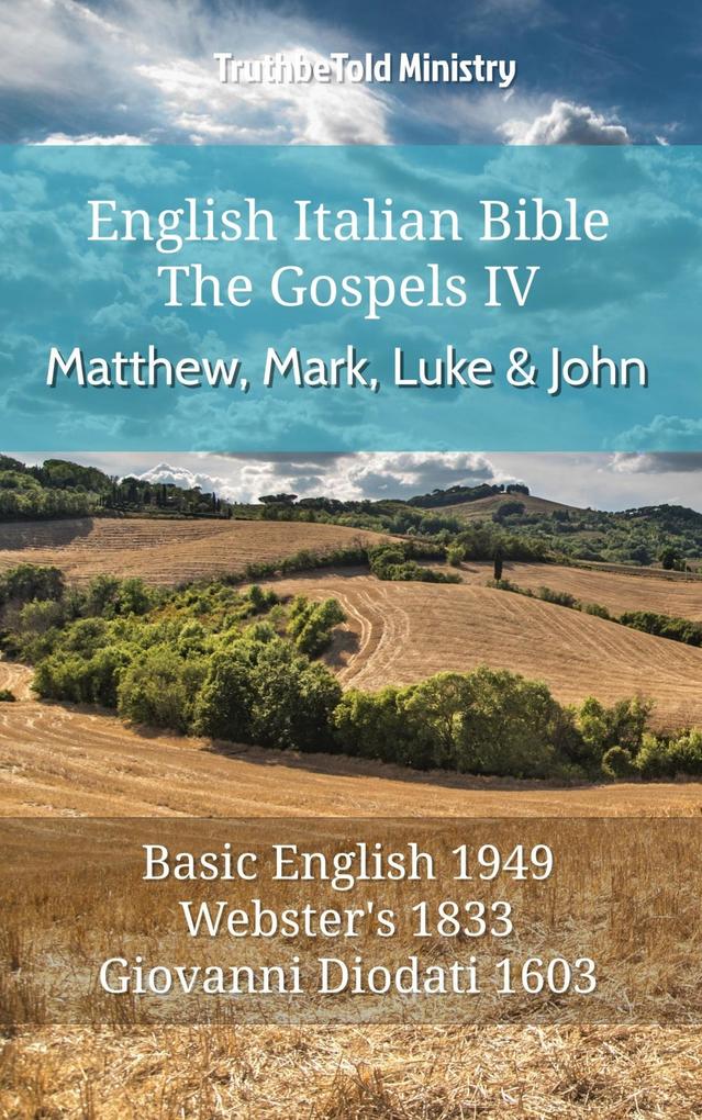 English Italian Bible - The Gospels IV - Matthew Mark Luke and John