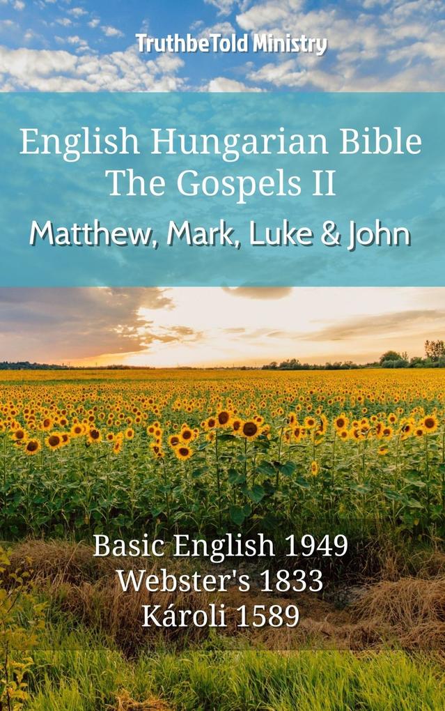 English Hungarian Bible - The Gospels II - Matthew Mark Luke and John