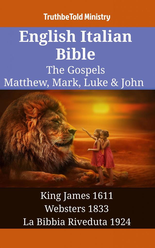 English Italian Bible - The Gospels - Matthew Mark Luke & John
