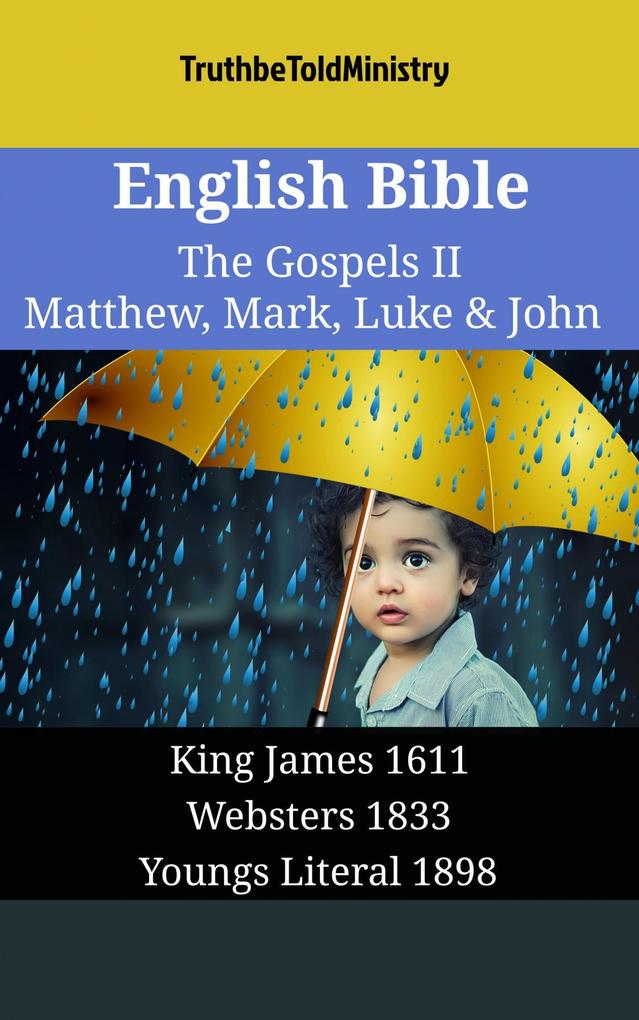 English Bible - The Gospels II - Matthew Mark Luke & John