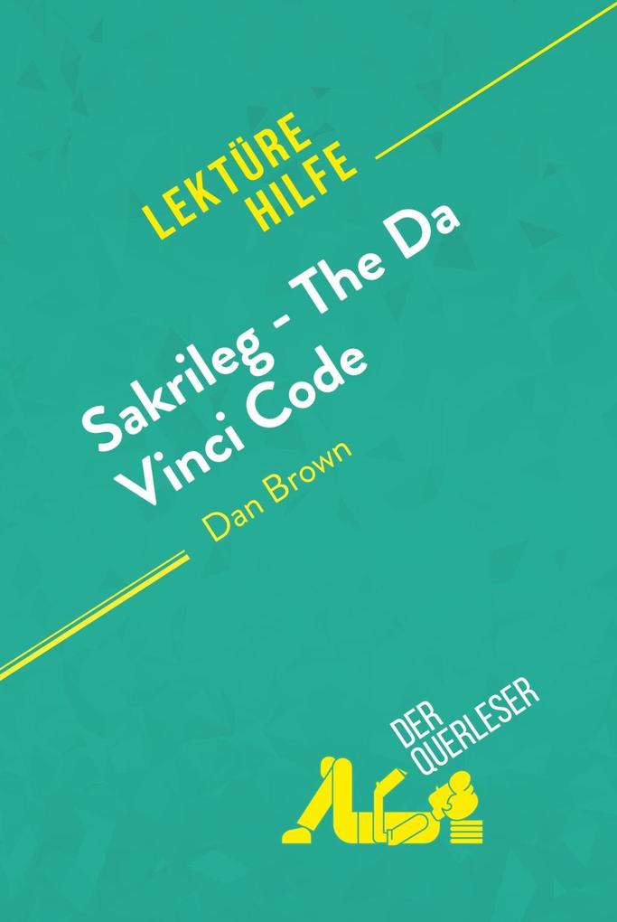 Sakrileg - The Da Vinci Code von Dan Brown (Lektürehilfe)