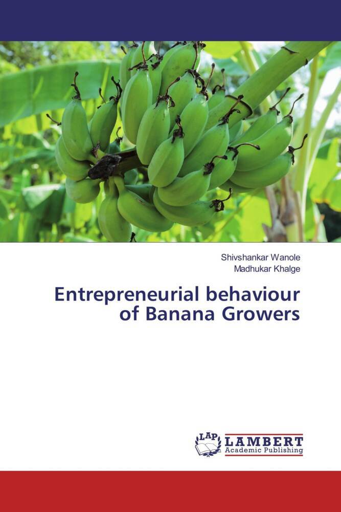 Entrepreneurial behaviour of Banana Growers