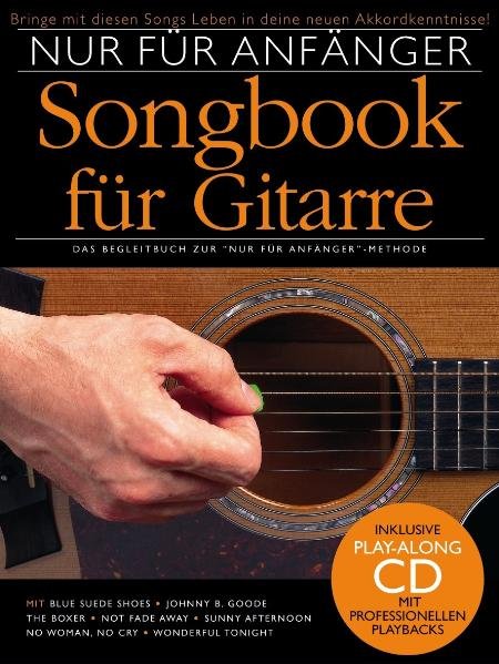 Nur für Anfänger Songbook für Gitarre m. Audio-CD. Bd.1