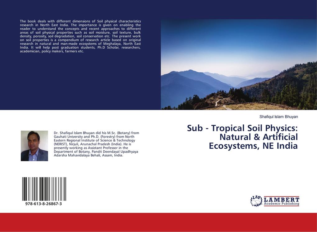 Sub - Tropical Soil Physics: Natural & Artificial Ecosystems NE India
