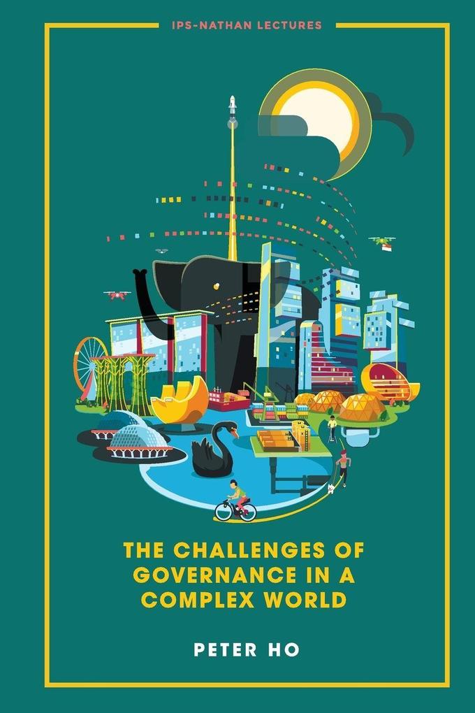 CHALLENGES OF GOVERNANCE IN A COMPLEX WORLD THE