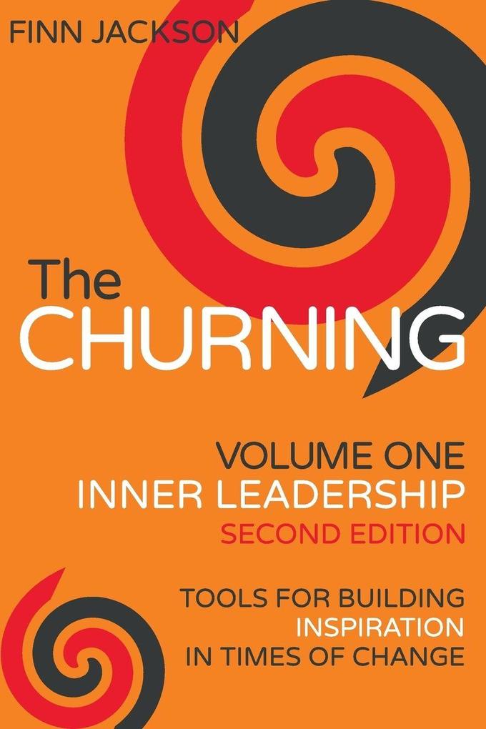 The Churning Volume 1 Inner Leadership Second Edition