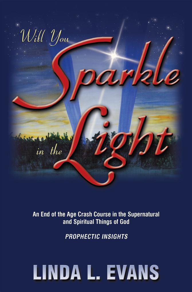 Will You Sparkle in the Light