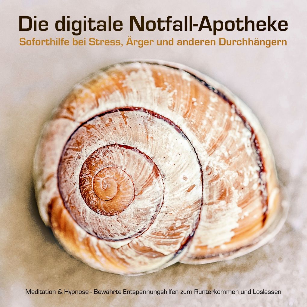 Die digitale Notfall-Apotheke: Soforthilfe bei Stress Ärger und anderen Durchhängern