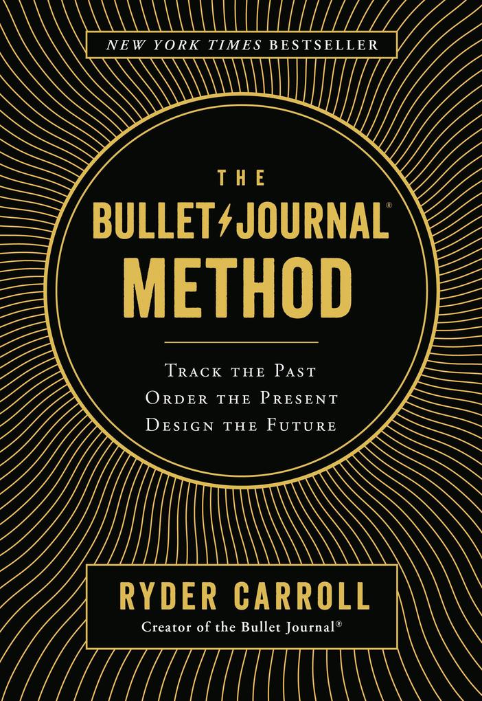 Penguin Llc Us The Bullet Journal Method
