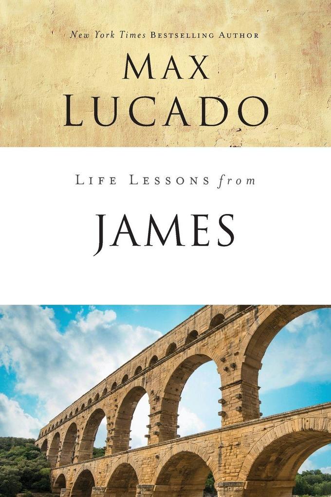 The Life Lessons from James