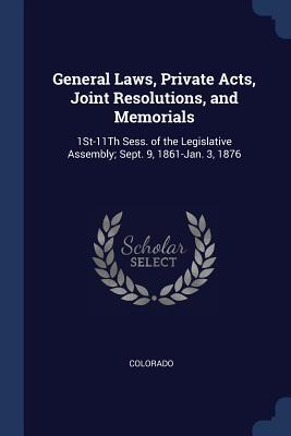 General Laws Private Acts Joint Resolutions and Memorials
