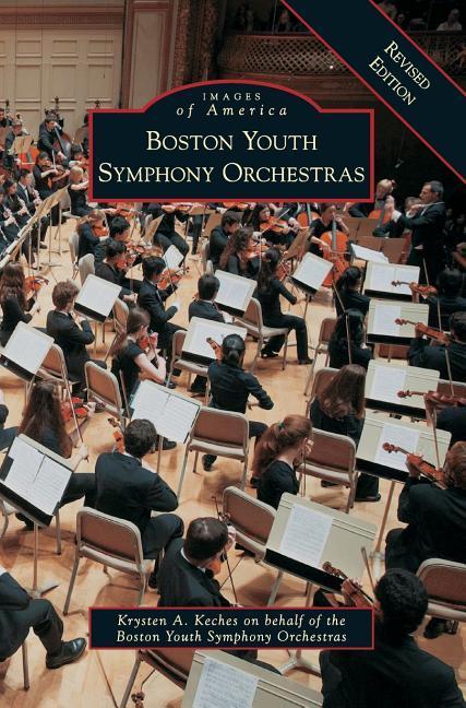 Boston Youth Symphony Orchestras Revised Edition
