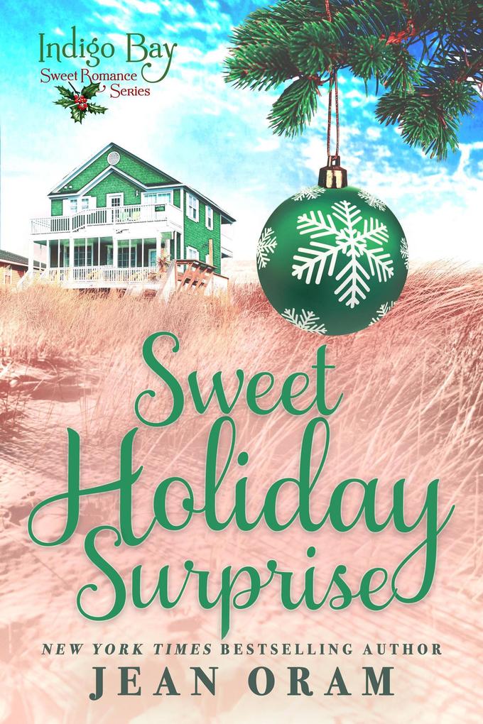 Sweet Holiday Surprise (Indigo Bay Sweet Romance Series)