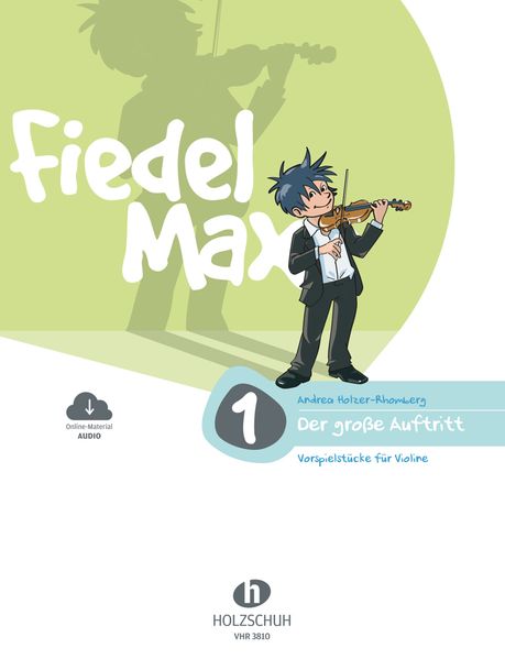 Fiedel-Max - Der große Auftritt Band 1