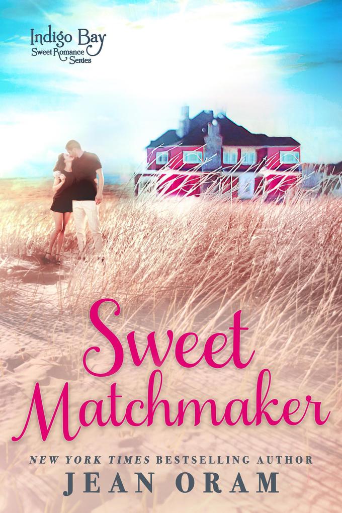 Sweet Matchmaker (Indigo Bay Sweet Romance Series #2)