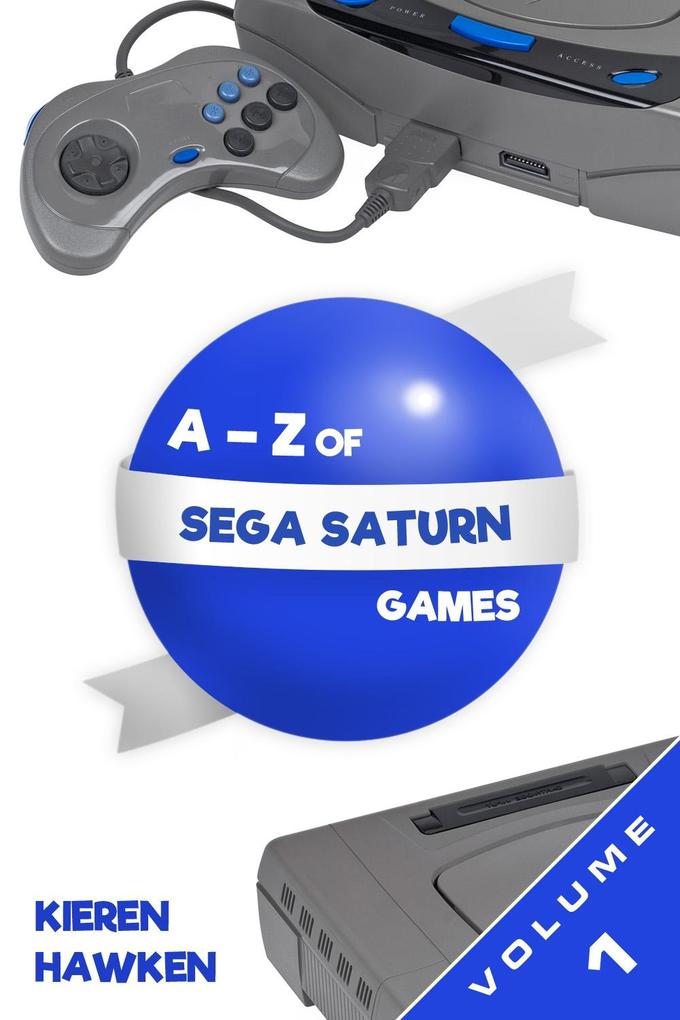 A-Z of Sega Saturn Games