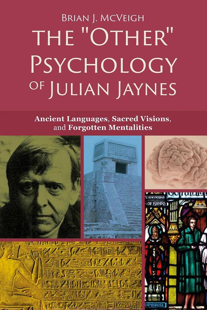 &quote;Other&quote; Psychology of Julian Jaynes