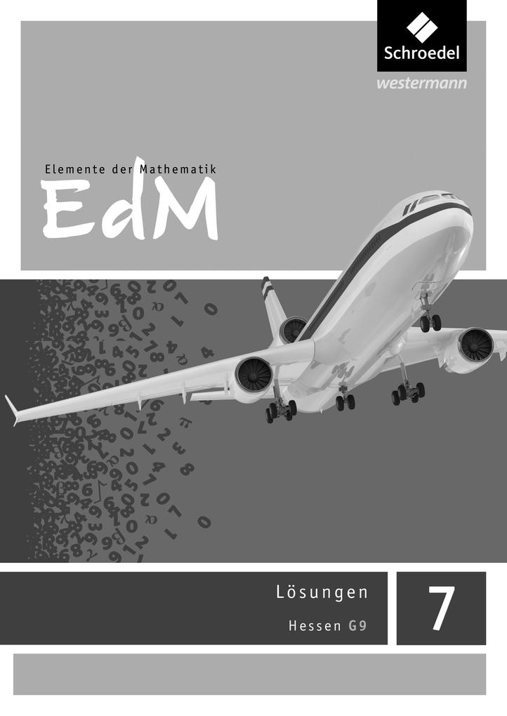 Elemente der Mathematik 7. Lösungen. Sekundarstufe 1. G9 in Hessen