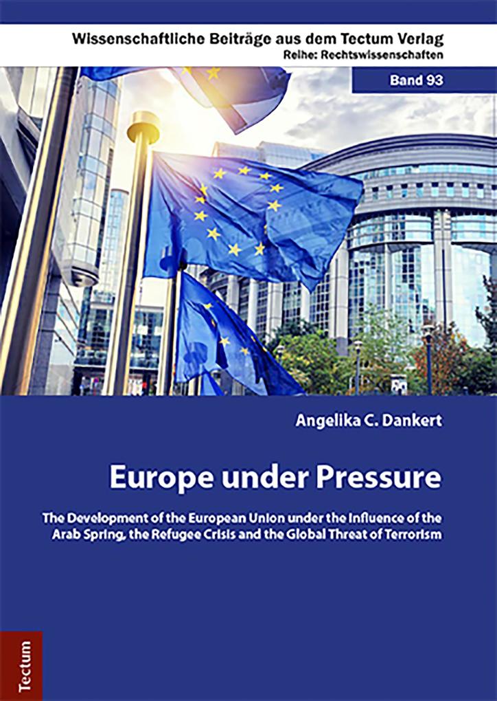 Europe under Pressure als eBook Download von Angelika C. Dankert - Angelika C. Dankert